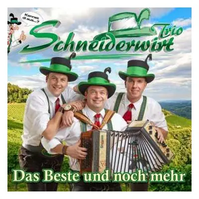 CD Schneiderwirt Trio: Das Beste Und Noch Mehr