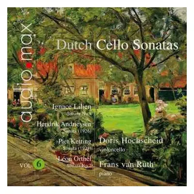 CD Doris Hochscheid: Dutch Sonatas For Violoncello And Piano Vol. 6