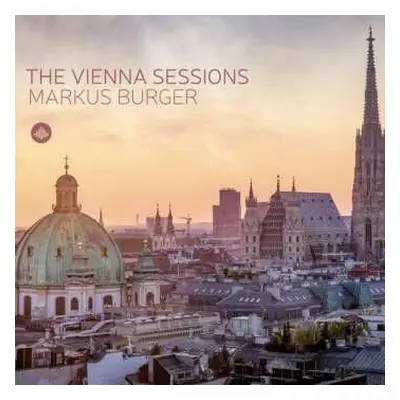 CD Markus Burger: Vienna Sessions