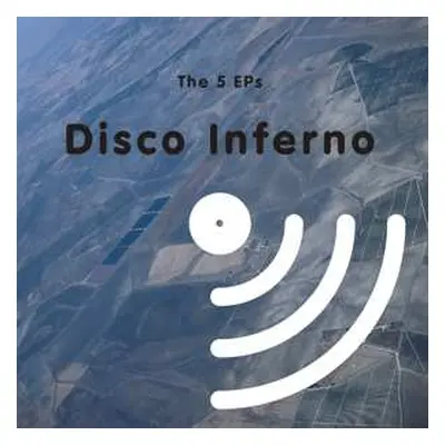 2LP Disco Inferno: The 5 EPs