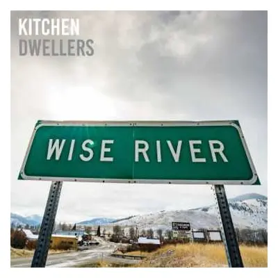 CD Kitchen Dwellers: Wise River