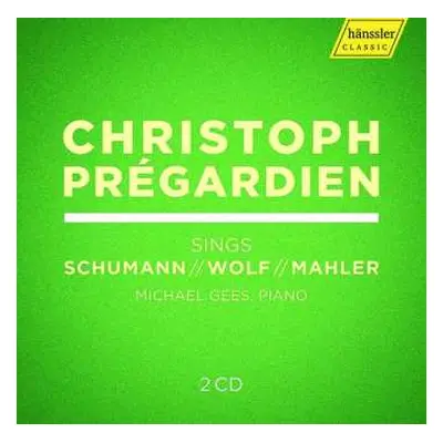 2CD Robert Schumann: Christoph Pregardien Singt Schumann, Wolf, Mahler