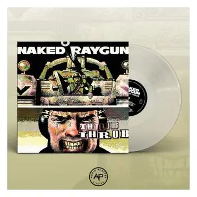 LP Naked Raygun: Throb Throb CLR