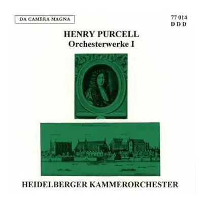 CD Henry Purcell: Orchesterwerke I