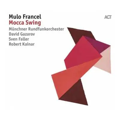 2CD Mulo Francel: Mocca Swing