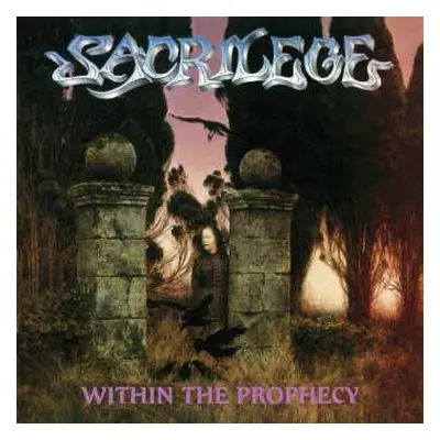 CD Sacrilege: Within The Prophecy