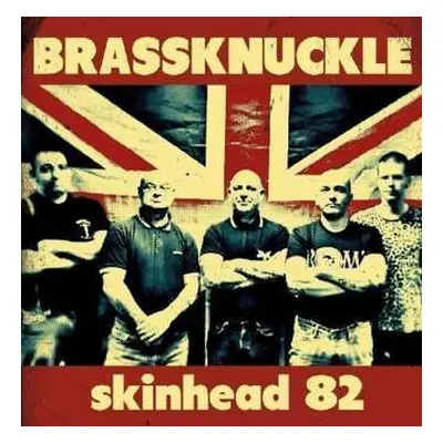 CD Brassknuckle: Skinhead 82