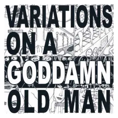 CD Cheer-Accident: Variations On A Goddamn Old Man