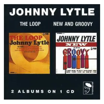 CD Johnny Lytle: The Loop / New And Groovy