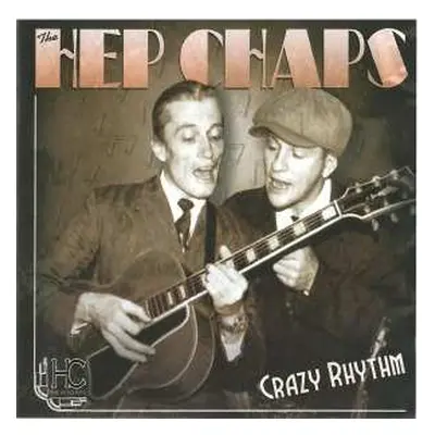 CD The Hepchaps: Crazy Rhythm