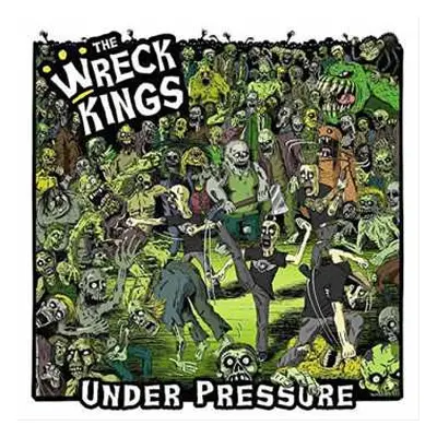 CD The Wreck Kings: Under Pressure