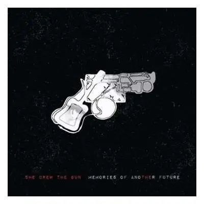 CD She Drew The Gun: Memories Of Another Future