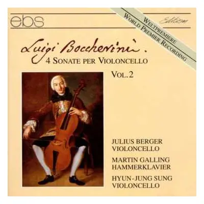 CD Luigi Boccherini: 4 Sonate Per Violoncello Vol.2