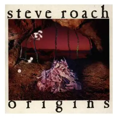 CD Steve Roach: Origins