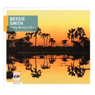 CD Bessie Smith: Young Womans Blues