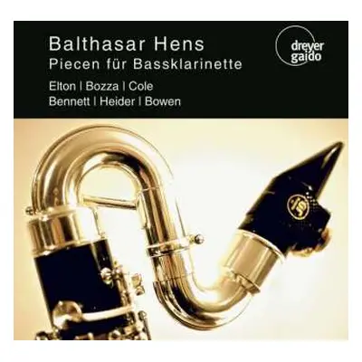 CD Eugene Bozza: Balthasar Hens - Piecen Für Bassklarinette