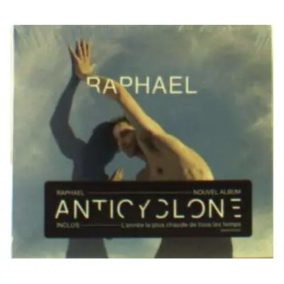 CD Raphaël: Anticyclone