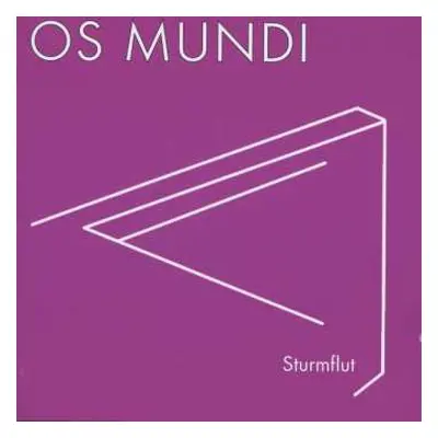 CD Os Mundi: Sturmflut