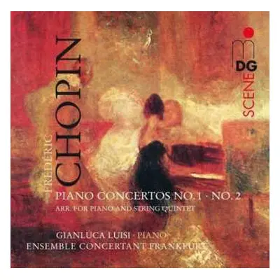 SACD Frédéric Chopin: Piano Concertos No. 1 & 2 Arr. For Piano And String Quintet