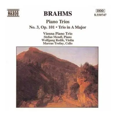 CD Johannes Brahms: Piano Trios. No. 3, Op. 101 - Trio In A Major