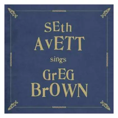 CD Seth Avett: Seth Avett Sings Greg Brown