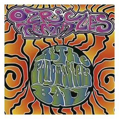 2CD Ozric Tentacles: Live At The Pongmasters Ball