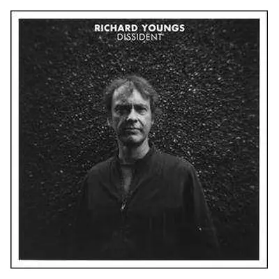 LP Richard Youngs: Dissident