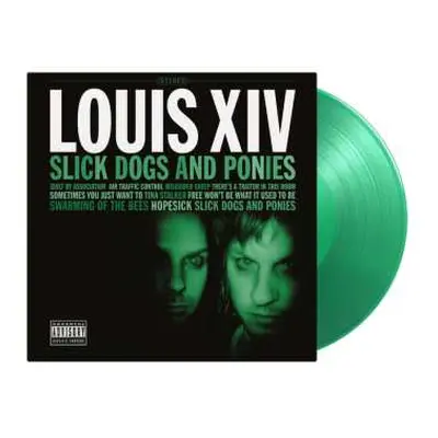 LP Louis XIV: Slick Dogs And Ponies LTD | NUM | CLR