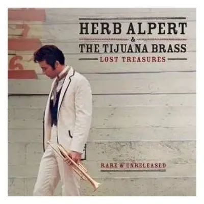 CD Herb Alpert & The Tijuana Brass: Lost Treasures (Rare & Unreleased) DIGI