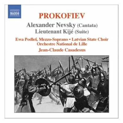 CD Sergei Prokofiev: Alexander Nevsky (Cantata) • Lieutenant Kijé (Suite)