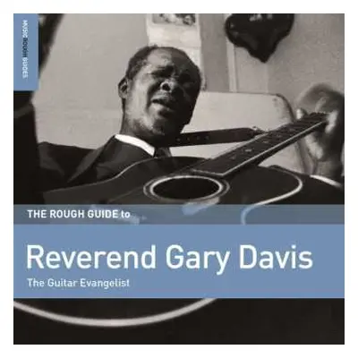 LP Various: The Rough Guide To Reverend Gary Davis: The Guitar