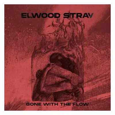 CD Elwood Stray: Gone With The Flow