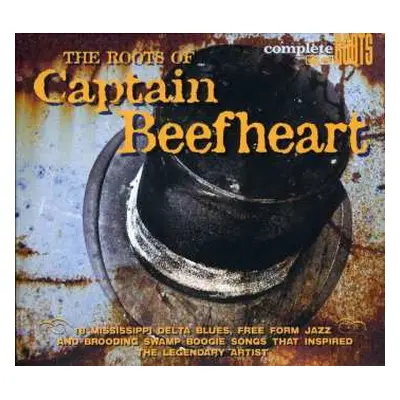 CD Various: The Roots Of Captain Beefheart