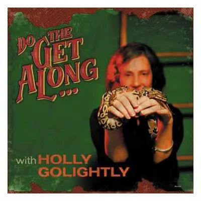 CD Holly Golightly: Do The Get Along ...