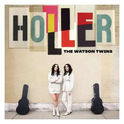 LP The Watson Twins: Holler