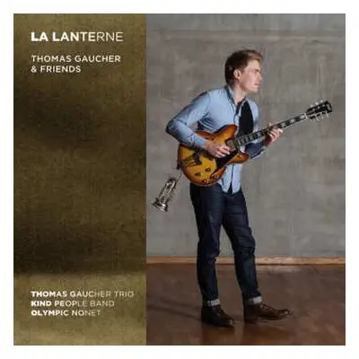 CD Thomas Gaucher: La Lanterne