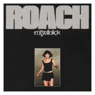 LP Miya Folick: Roach