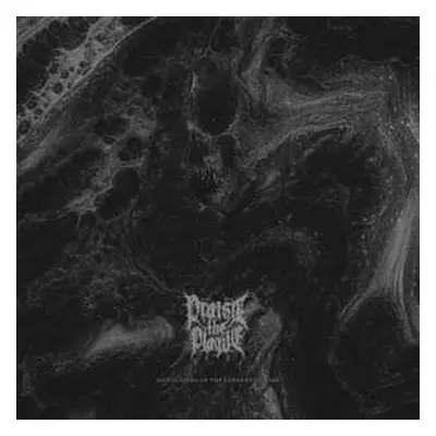 LP Praise The Plague: Suffocating In The Current Of Time CLR | LTD