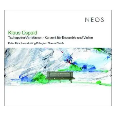 SACD Peter Hirsch: Tschappina-Variationen, Konzert Für Ensemble Und Violine