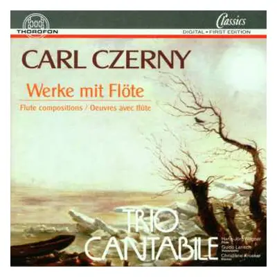 CD Trio Cantabile: Carl Czerny - Werke mit Flöte