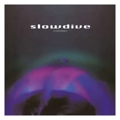 LP Slowdive: 5 EP (In Mind Remixes) LTD | NUM | CLR