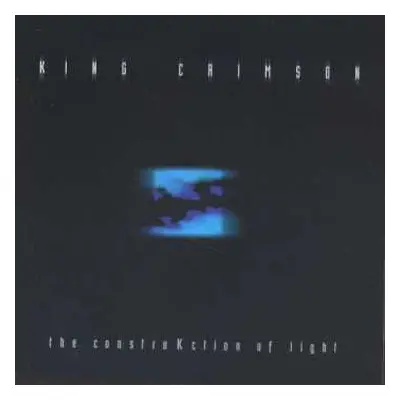 CD King Crimson: The ConstruKction Of Light