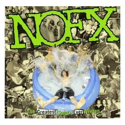 CD NOFX: The Greatest Songs Ever Written (By Us)