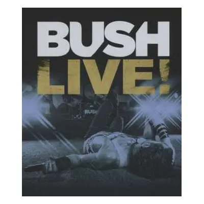 Blu-ray Bush: Live!