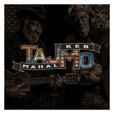 CD Keb Mo: TajMo