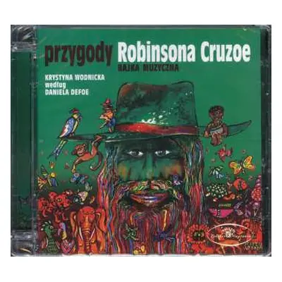 CD Krystyna Wodnicka: Przygody Robinsona Cruzoe