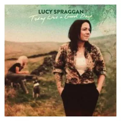 CD Lucy Spraggan: Today Was A Good Day