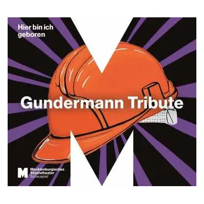 CD Various: Hier Bin Ich Geboren: Gundermann Tribute