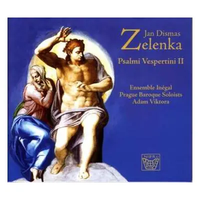 CD Jan Dismas Zelenka: Psalmi Vespertini II