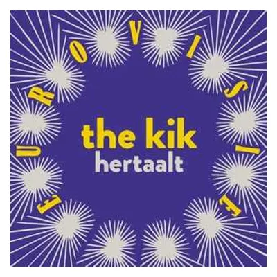 CD The Kik: Hertaalt Eurovisie